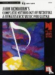 Renbourn, John - Complete Anthology Of Medieval