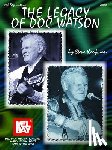 Kaufman, Steve - LEGACY OF DOC WATSON