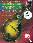 RAY VALLA - DELUXE BLUEGRASS METHOD MANDOLIN BK AUD