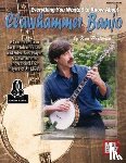 Ken Perlman - Everything You Wanted To Know About Clawhammer