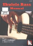 MARTIN SCHROEDER - UKULELE BASS MANUAL & ONLINE VIDEO