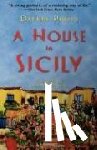 Phelps, Daphne, Smith, Denis Mack - HOUSE IN SICILY