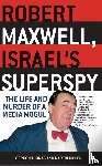 Thomas, Gordon, Dillon, Martin - Thomas, G: Robert Maxwell, Israel's Superspy