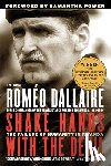 Dallaire, Roméo - Shake Hands with the Devil: The Failure of Humanity in Rwanda