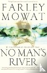 Mowat, Farley - No Man's River