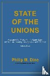 Dine, Philip M. - State of the Unions