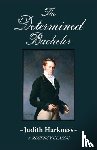 Harkness, Judith - The Determined Bachelor