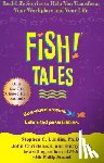 Stephen C. Lundin, John Christensen, Harry Paul - Fish! Tales