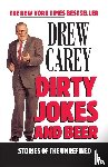 Carey, Drew - Dirty Jokes And Beer