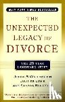 Judith S. Wallerstein, Julia Lewis, Sandra Blakeslee - The Unexpected Legacy of Divorce