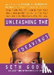 Godin, Seth, Gladwell, Malcolm - Unleashing the Ideavirus