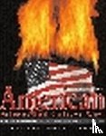 Bracey, Earnest, Johns, Albert - American Politics and Culture Wars: An Interactive Look at the Future