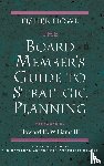 Howe, Fisher - The Board Member's Guide to Strategic Planning