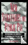 Risher, Howard, Fay, Charles H. - New Strategies for Public Pay