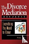 James, Paula D. - The Divorce Mediation Handbook