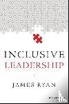 Ryan, James (University of Toronto) - Inclusive Leadership