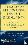 Barrett, Jerome T. (Falls Church, Barrett, Joseph (Brooklyn - A History of Alternative Dispute Resolution
