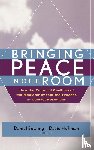  - Bringing Peace Into the Room
