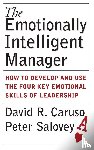 Caruso, David R. (Yale University), Salovey, Peter (Yale University) - The Emotionally Intelligent Manager