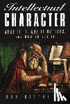 Ritchhart, Ron (Harvard Project Zero) - Intellectual Character