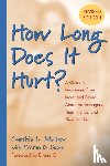 Mather, Cynthia L. - How Long Does It Hurt?