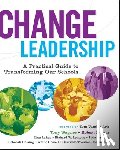 Wagner, Tony, Kegan, Robert (Harvard Graduate School of Education, Lahey, Lisa Laskow (Lexington, Lemons, Richard W. - Change Leadership