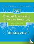 Kouzes, James M. (Emeritus, Posner, Barry Z. - The Student Leadership Practices Inventory (LPI), Observer Instrument