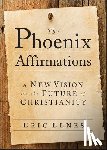 Elnes, Eric - The Phoenix Affirmations