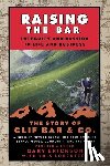 Erickson, Gary (Clif Bar Inc.) - Raising the Bar