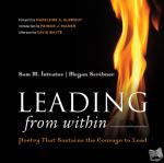 Intrator, Sam M. (Smith College), Scribner, Megan (Takoma Park, MD) - Leading from Within