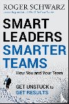 Schwarz, Roger M. (Chapel Hill - Smart Leaders, Smarter Teams