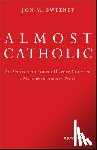 Sweeney, Jon - Almost Catholic