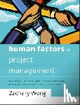 Wong, Zachary - Human Factors in Project Management