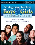 Gurian, Michael, Stevens, Kathy, King, Kelley - Strategies for Teaching Boys and Girls -- Secondary Level