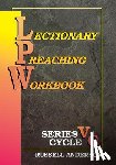 Anderson, Russell F - Lectionary Preaching Workbook, Series V, Cycle C