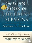 Runk, Wesley T - The Giant Book of Children's Sermons