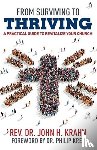 Krahn, John H - From Surviving to Thriving