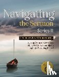 Sherer, Michael - Navigating the Sermon, Series II, Cycle C