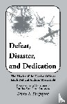 Burgoyne, Bruce E - Defeat, Disaster, and Dedication