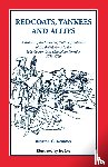Kemmer, Brenton C - Redcoats, Yankees, and Allies
