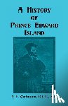Warburton, A B - A History of Prince Edward Island