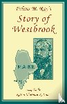 Ketover, Karen - Fabius M. Ray's Story of Westbrook [Maine]