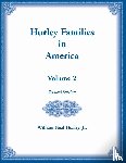 Hurley, William N - Hurley Families in America, Volume Two, Revised Edition