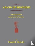 Hartzler, Daniel D - A Band of Brothers