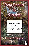 Poland, Charles - From Frontier to Suburbia, Loudoun County, Virginia; One of America's Fastest Growing Counties