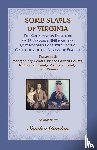 Barlau, Sandra - Some Slaves of Virginia The Cohabitation Registers of 27 February 1866 from the Lost Records Localities Digital Collection of the Library of Virginia, Volume III