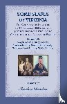 Barlau, Sandra - Some Slaves of Virginia The Cohabitation Registers of 27 February 1866 from the Lost Records Localities Digital Collection of the Library of Virginia, Volume IV