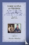 Barlau, Sandra - Some Slaves of Virginia The Cohabitation Registers of 27 February 1866 from the Lost Records Localities Digital Collection of the Library of Virginia, Volume V
