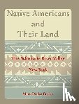 Becker, Mary Druke - Native Americans and Their Land