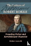 Aubrecht, Michael - The Letters of Robert Morris